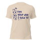"Tell Your Dog I Said 'Hi'" Cream Unisex T-Shirt